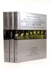 MUYBRIDGE'S COMPLETE HUMAN AND ANIMAL LOCOMOTION MUYBRIDGE'S COMPLETE HUMAN AND ANIMAL LOCOMOTION (THREE VOLUMES)