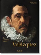 Velázquez, Complete Works The Painter’s Painter Light, color and penetrating portraits from Spain's Golden Age luminary