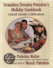 A Jewish Family's Celebrations Grandma Doralee Patinkin's Holiday Cookbook A Jewish Family's Celebrations