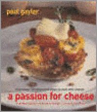 A Passion For Cheese A Passion For Cheese