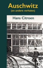 Auschwitz  (en andere verhalen) Hans Citroen