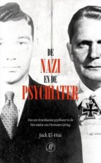 De nazi en de psychiater. Hoe een Amerikaanse psychiater in de ban raakte van Hermann Göring