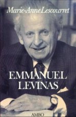 Emmanuel Levinas Emmanuel Levinas