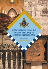 Geschiedenis van de vrijmetselarij in Noord-Nederland