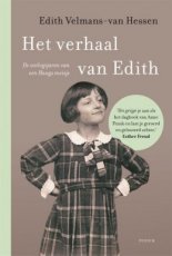 Het verhaal van Edith De oorlogsjaren van een Haags meisje