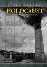 Holocaust  De vernietiging van de Joden in Europa Holocaust  De vernietiging van de Joden in Europa