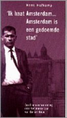 'IK HAAT AMSTERDAM ... AMSTERDAM IS GEDOEMDE STAD' Een literiare wandeling door het Amsterdam van Gerard Reve