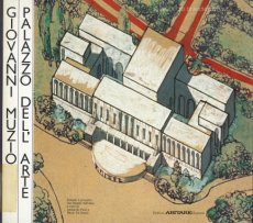 l Palazzo dell'arte : Disegni e progetto del Palaz l Palazzo dell'arte : Disegni e progetto del Palazzo dell'arte
