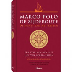 Marco Polo - de Zijderoute Marco Polo - de Zijderoute