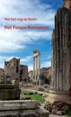 Met het oog op Rome, Forum Romanum Met het oog op Rome, Forum Romanum
