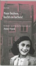 Naar Buiten, Lucht En Lachen ! Literaire Wandeling Door Het Amsterdam Van Anne Frank