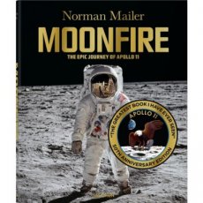 Norman Mailer. MoonFire. 50th Anniversary Edition Norman Mailer. MoonFire. 50th Anniversary Edition