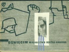 Oswiecim malarstwo rzezba grafika Auschwitz, Oswiecim malarstwo rzezba grafika ZELDZAAM