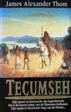 Tecumseh | James Alexander Thom Tecumseh | James Alexander Thom