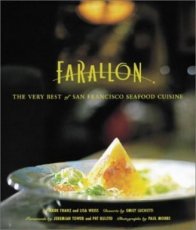 The Farallon Cookbook The Farallon Cookbook The Very Best of San Francisco Cuisine